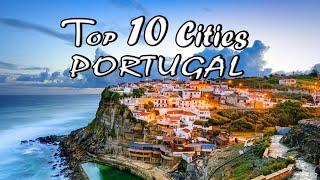 Top 10 Cities of Portugal, with Major Attractions and Maximum Tourist Arrivals each year