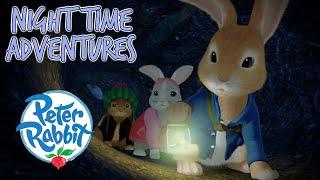 @OfficialPeterRabbit - Night Time Adventures  | Adventure Time | Cartoons for Kids
