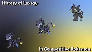 How GOOD was Luxray ACTUALLY - History of Luxray in Competitive Pokemon (Gens 4-7)