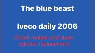 Iveco daily clutch master and slave cylinder replacement