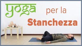 Yoga per la stanchezza: fisica e mentale