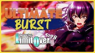 ULTIMATE BURST! Asuka 120% LimitOver - Top8