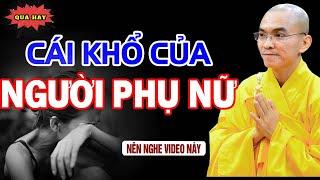 Cái Khổ Của Người Phụ Nữ - Thầy Thích Thiện Tuệ