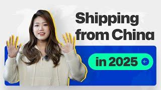 6 things to know before shipping from China in 2025