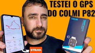 SMARTWATCH COLMI P82 TEM GPS, CONEXÃO COM STRAVA E CUSTA MENOS DE R$200. VEJA O TESTE PRÁTICO DELE!