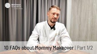 10 FAQs about Mommy Makeover (Part 1/2) | Plastic surgeon Mantas Sakalauskas