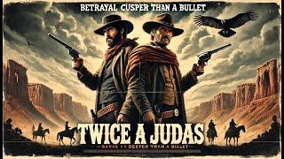 Twice a Judas | Western | Dubbed | HD | Full movie in English