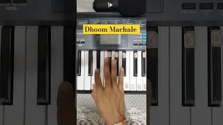 Dhoom Machale Dhoom Piano Tutorial #shorts