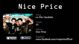 Nice Price - La Mia Vendetta