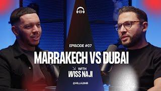 Dubai ou Marrakech ? Wiss Nj a fait son choix