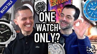 If You Could Only Own One Watch: Rolex? Seiko? Squale? Panerai? Casio?