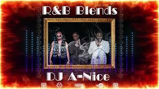 DJ A Nice - R&B Blends Vol  25