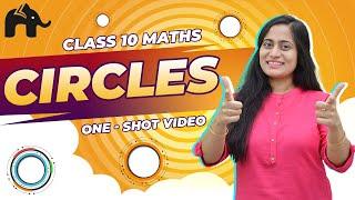 Circles Class 10 Maths One Shot | NCERT Chapter 10 | CBSE | Complete chapter