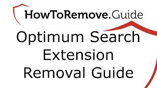 How to Remove Optimum Search Extension