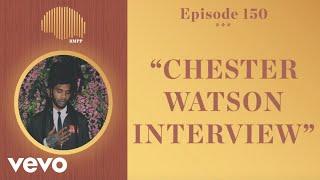 The Rap Music Plug Podcast - #150 - Chester Watson INTERVIEW