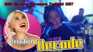 Vocal Coach Reacts to GiGi De Lana - Decode #Twilight OST #vocalcoachreacts #paramore #gigidelana