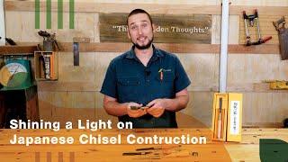 Shining a Light on Japanese Chisel Construction