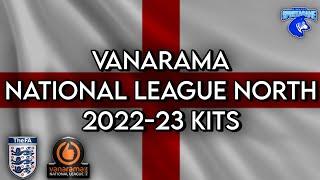 2022-23 Vanarama National League North Kits