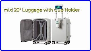 REVIEW (2024): mixi 20" Luggage with Cup Holder. ESSENTIAL details.