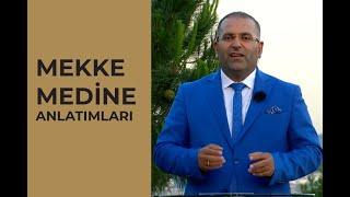 Dr. Erkan Aydın Mekke ve Medine'yi Anlatıyor - 1.Bölüm