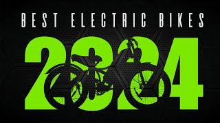 Best Electric Bikes of 2024 - Tested and Reviewed