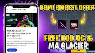  BGMI FREE 600 UC & M4 GLACIER TRICK  HOW TO GET 95 % BGMI UC OFFER IN PLAYSTORE  BGMI UC OFFER