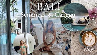 BALI VLOG  Seminyak & Canggu - lots of yoga, beaches, good coffee and food! 