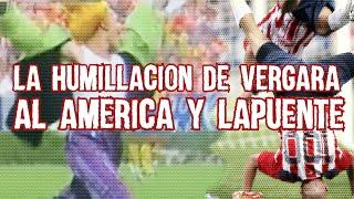 El Día que CHIVAS Humilló al América y Manuel Lapuente con todo y Payasos, Boser