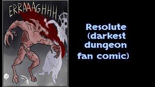 Think You've Seen It All? Check Out This Comic Collection : Resolute (darkest dungeon fan comic) #s