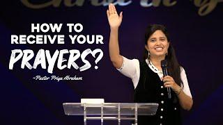 How to receive your Prayers? (Full Msg)| Pastor Priya Abraham | 04 Feb 2024