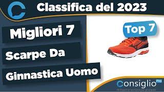 Migliori scarpe da ginnastica uomo Top 7 del 2023