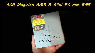 ACE Magician AMR 5 Mini PC mit guter Ausstattung, RGB LED und ordentlicher Leistung