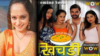 KHICHDI | Official Trailer | Wow Gold App | Wow Gold Upcoming Web Series | Ritu Rai