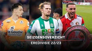 Het grote SEIZOENSOVERZICHT van de Eredivisie 2022/'23 