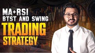 Moving Average + RSI - BTST & Swing Trading Strategy | Vibhor Varshney