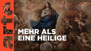 Der Kult um die Superheilige | Alles über Maria (2/2) | ARTE