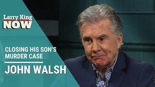 John Walsh On Closing His Son’s Murder Case