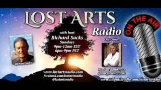 Lost Arts Radio Show #64 (4/3/16) - Special Guest Markus Rothkranz