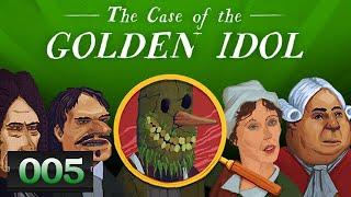 The Case of the Golden Idol  #05  Schwieriger Fall  Let's Play