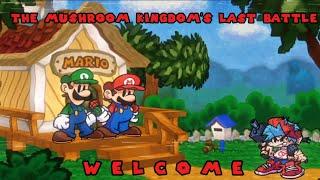 The Mushroom Kingdom’s Last battle-Chapter 1-Song 1-Welcome(Revamp)