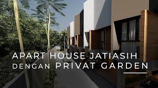 APARTMENT HOUSE JATIAASIH ADA PRIVATE GARDENNYA!