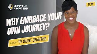 DOCTOR NICOLE BRADFORD TALKS ABOUT WHY SO MANY PEOPLE AREN'T LIVING THERE FULL LIFE.