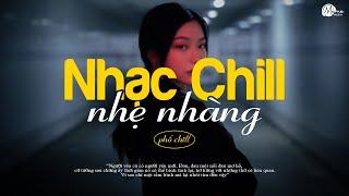 Nhạc Chill Lofi 2024 - Những Bản Lofi Mix Chill Nhẹ Nhàng Cực Hay -Nhạc Trẻ Lofi Gây Nghiện Hot 2024