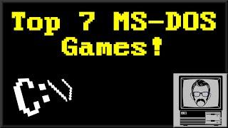 DOS Games Top 7 | Nostalgia Nerd