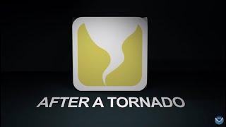 Get Weather Ready: After a Tornado