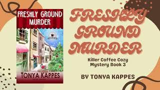 Book 3- Freshly Ground Murder (Killer Coffee Cozy Mystery)