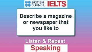 IELTS Speaking Test | Describe a magazine or newspaper | Sample 2019 band 8