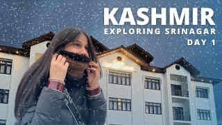 Kashmir Aa Gaye Hum Srinagar Day 1 Explore | Arshi Saifi