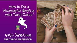 How to Do a Mediumship Reading with Tarot Cards