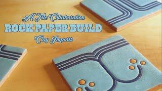 Introducing Rock Paper Build tile collaboration | Clay Imports